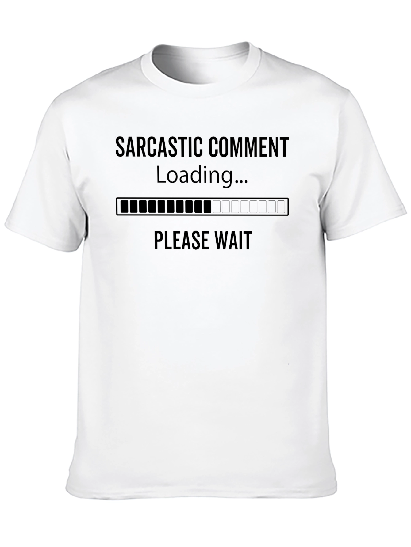 Sarcastic Comment Loading Black Graphic T-Shirt