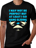 Hang Gliding T-Shirt: Imperfectly Awesome!