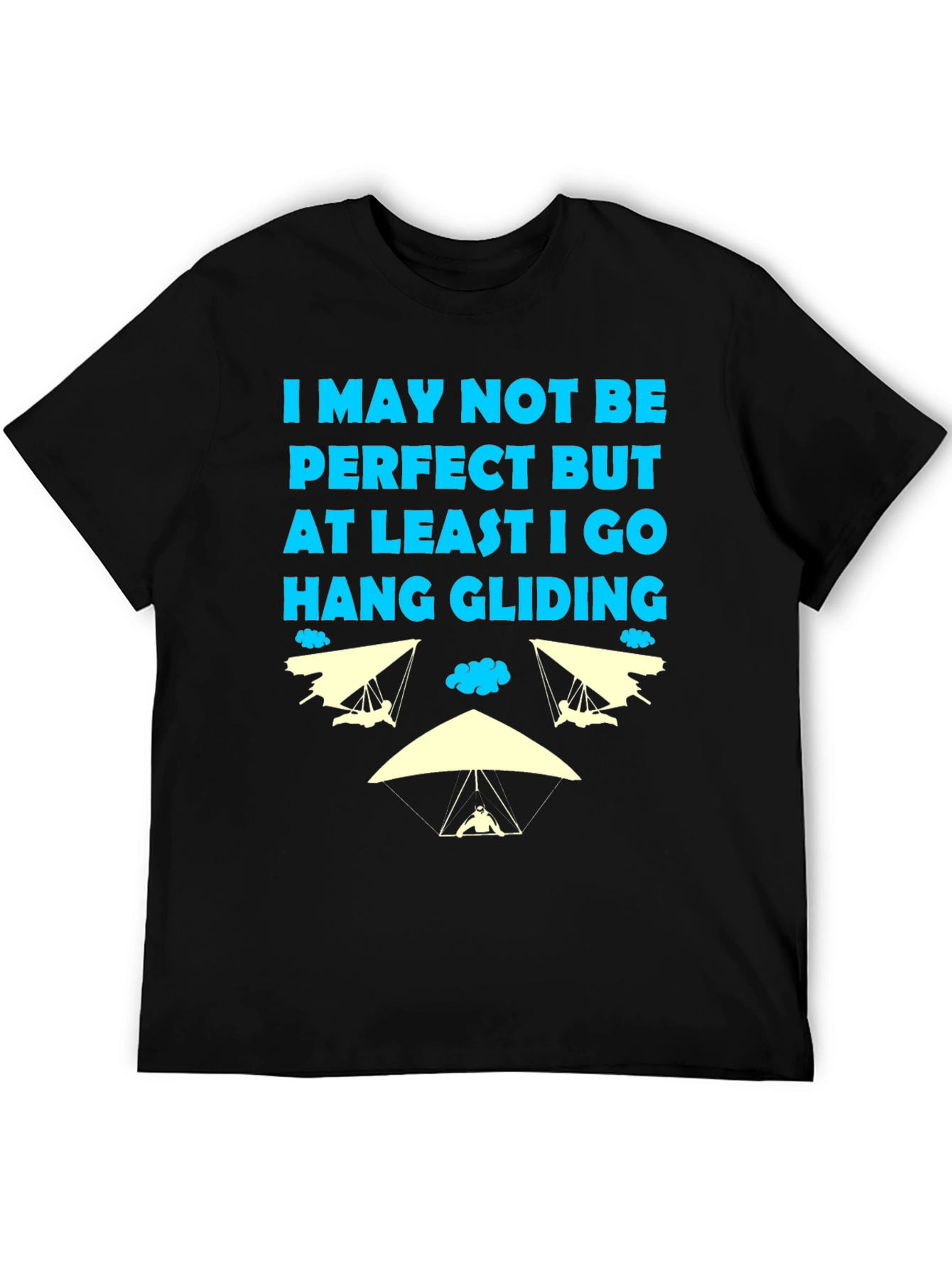 Hang Gliding T-Shirt: Imperfectly Awesome!