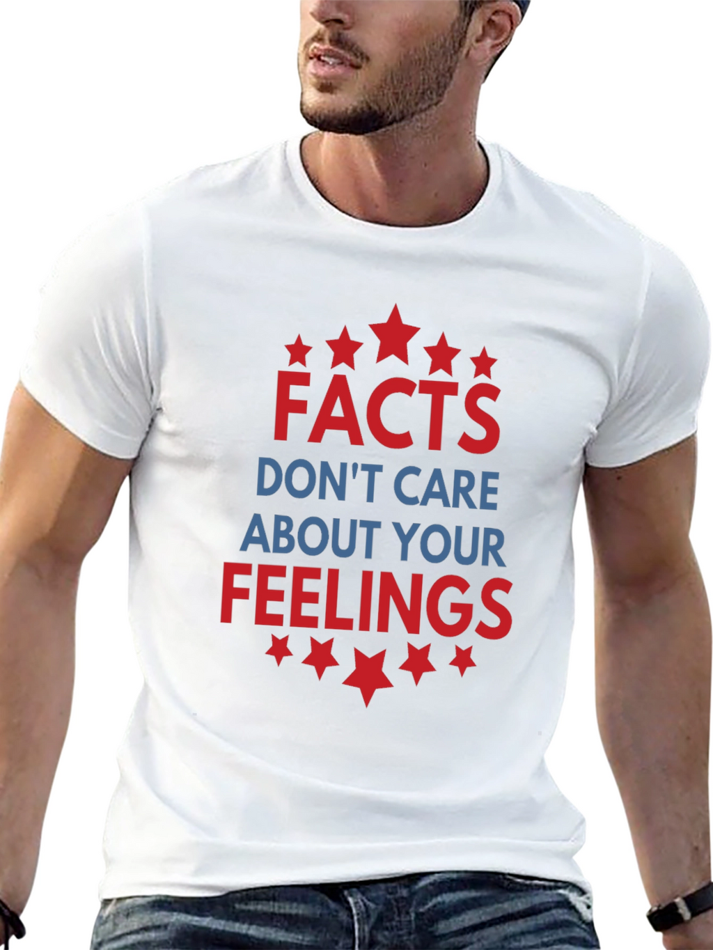 Facts Dont Care About Your Feelings Graphic T-Shirt