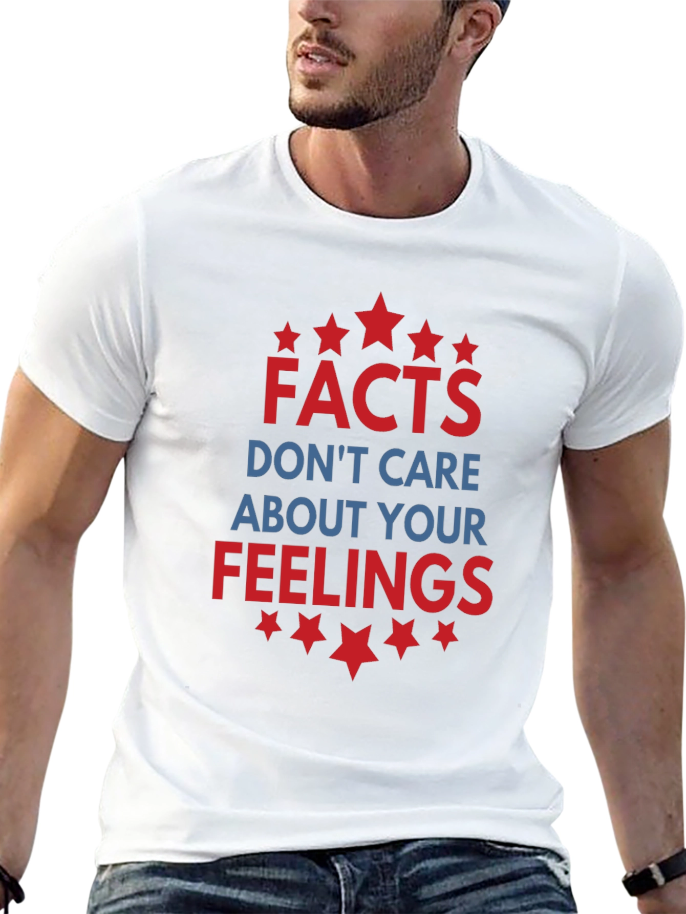 Facts Dont Care About Your Feelings Graphic T-Shirt