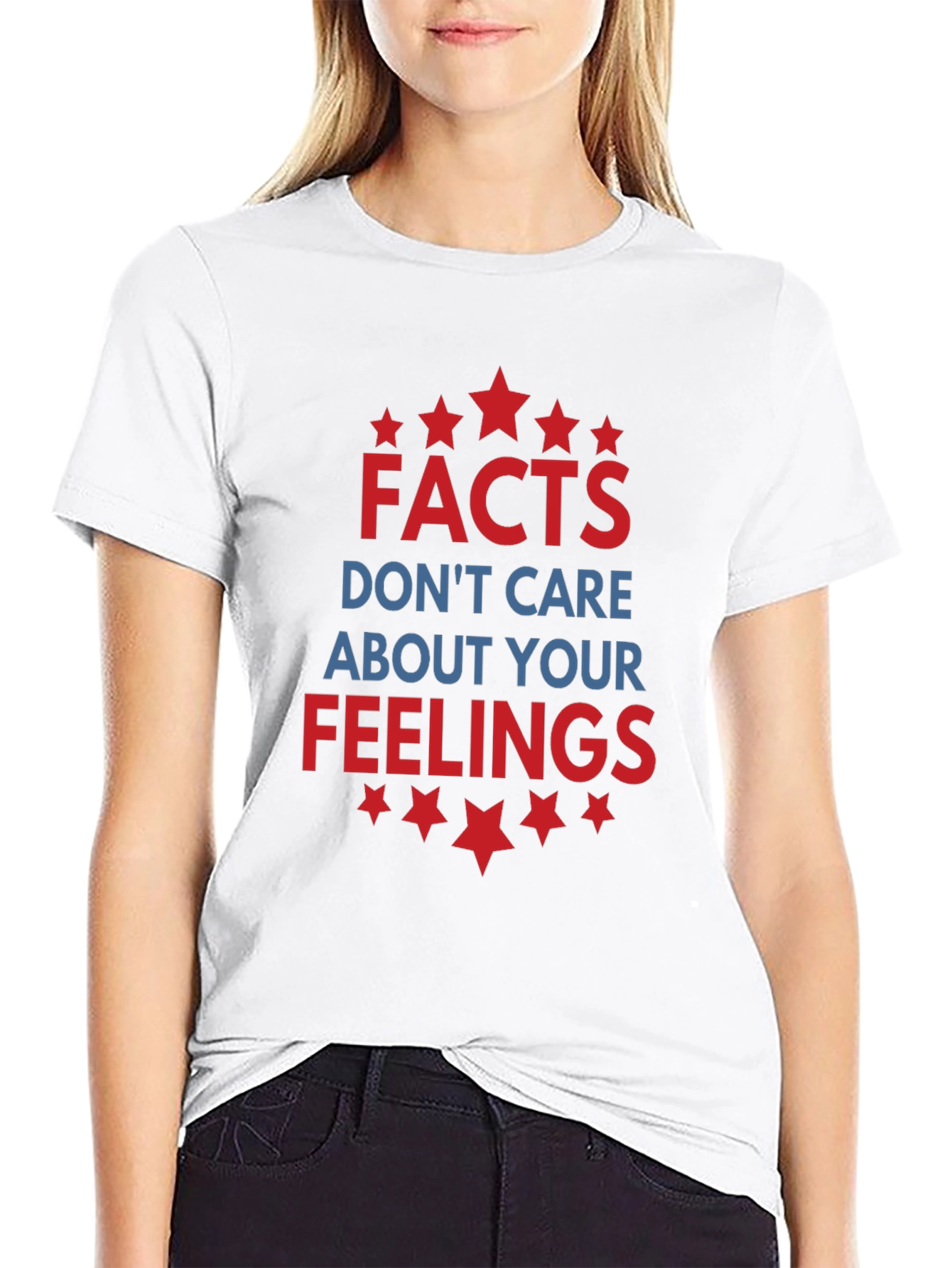 Facts Dont Care About Your Feelings Graphic T-Shirt