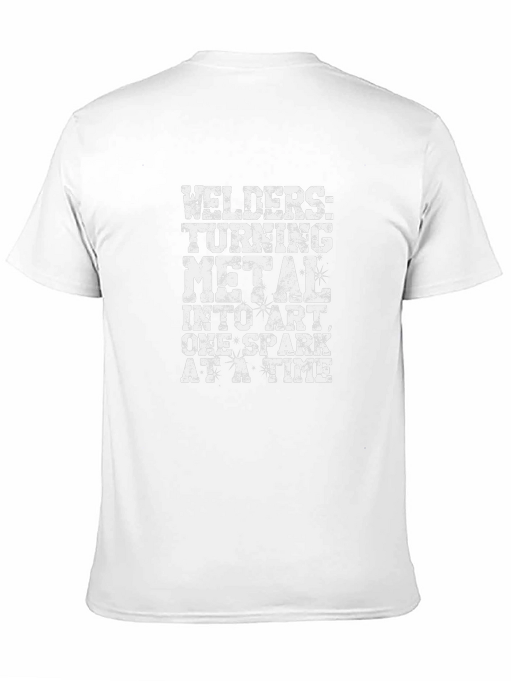 Welders Turning Metal Into Art T-Shirt
