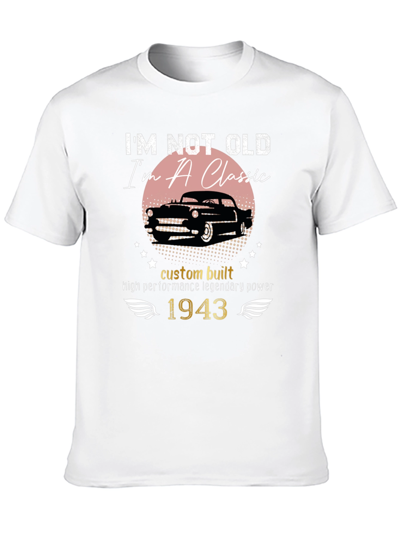 Im Not Old Im a Classic - 1943 T-Shirt