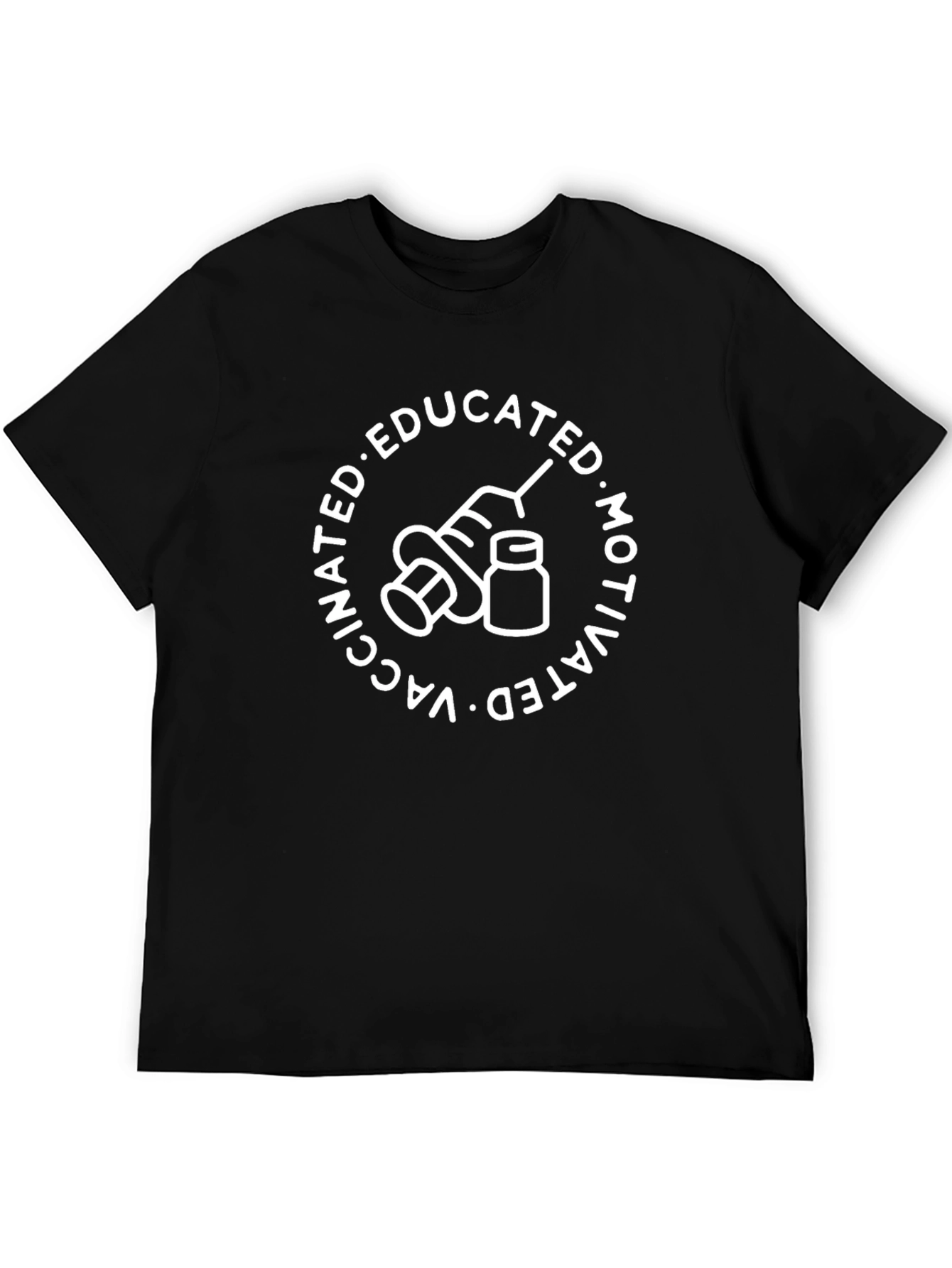 Vaccinated Educated Motivated T-Shirt