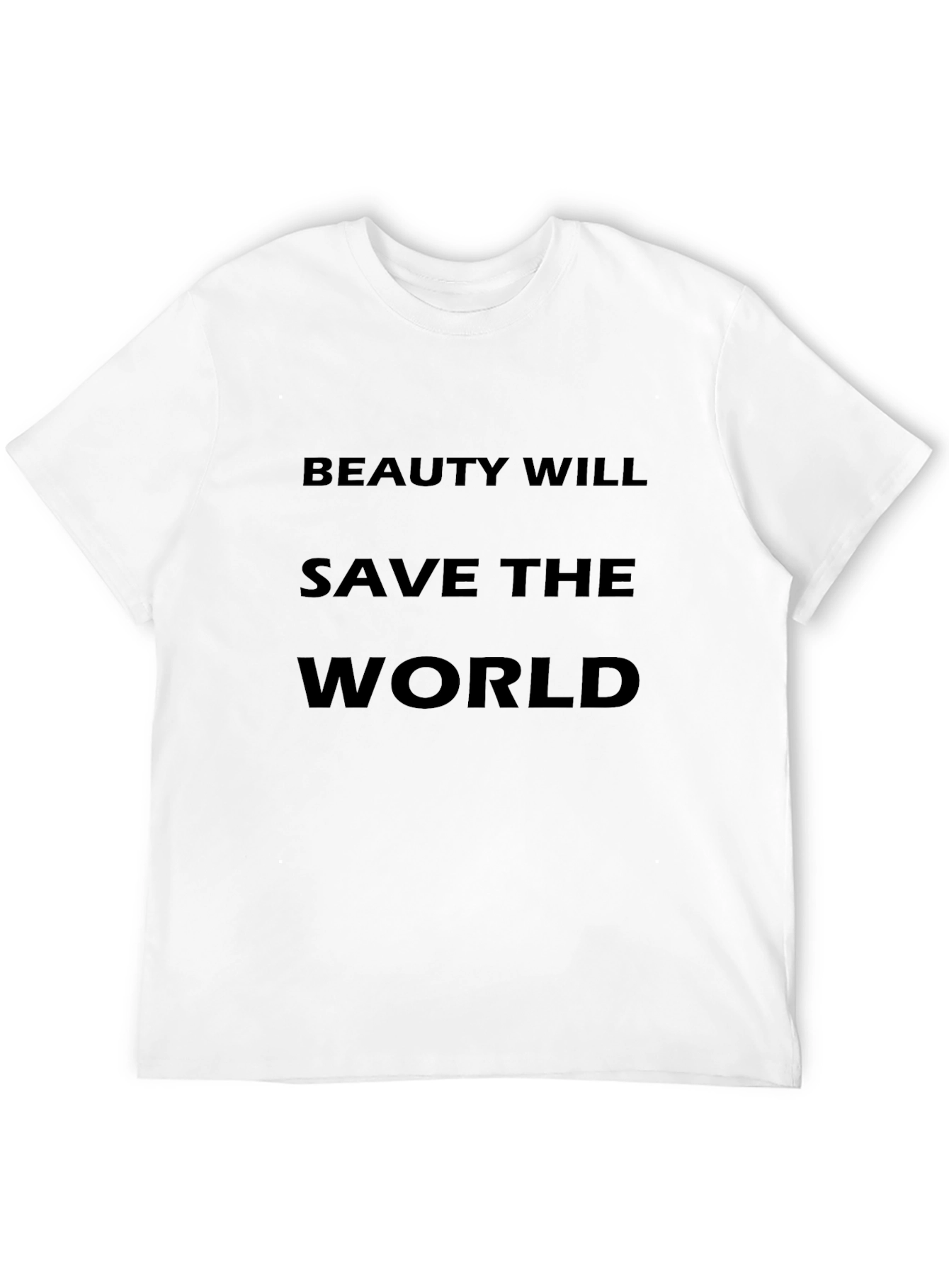 Beauty Will Save the World Black T-Shirt