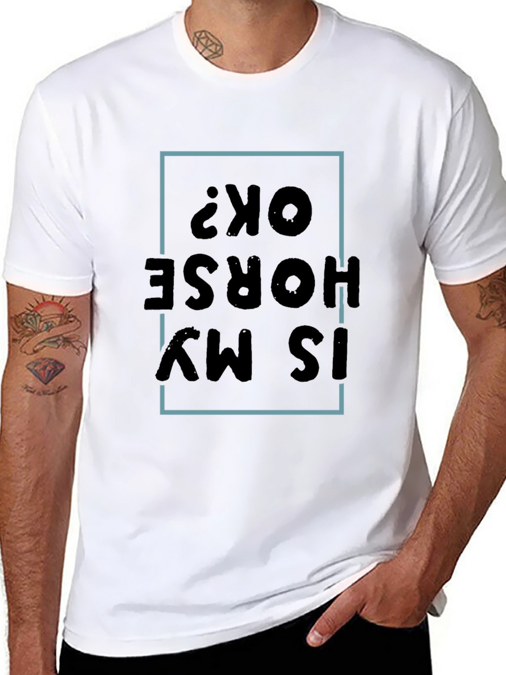 Is My Horse OK? Graphic Tee