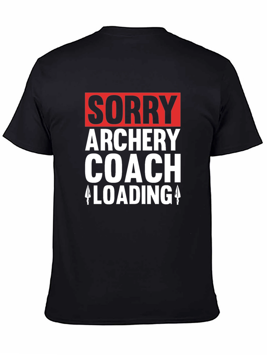 Archery Coach Loading T-Shirt - Funny Archer Tee