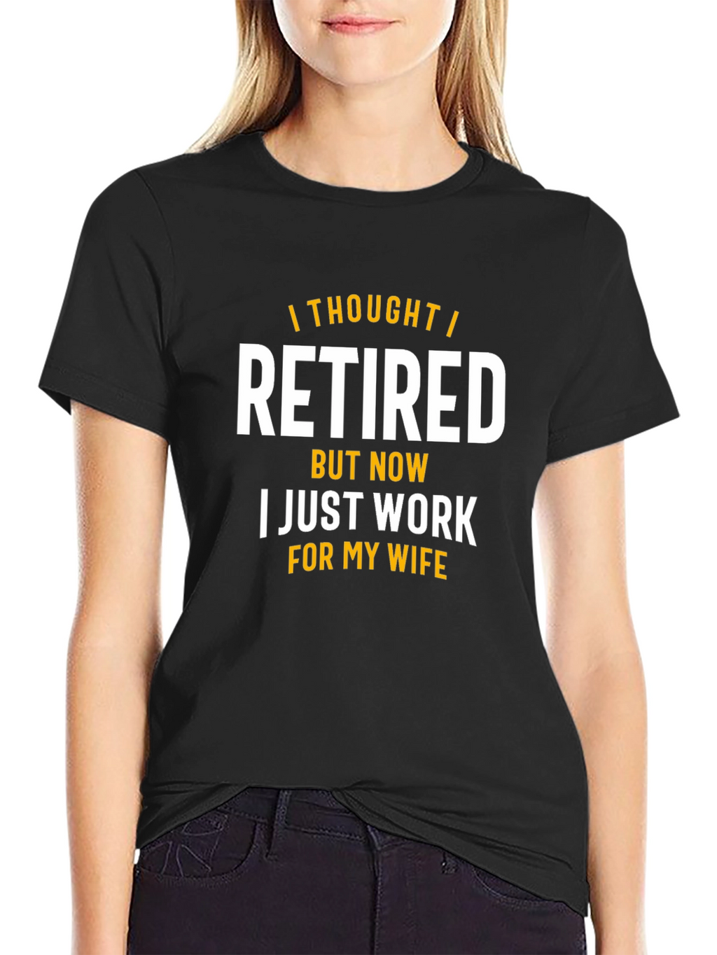 Funny Retired Now Wifes Employee T-Shirt
