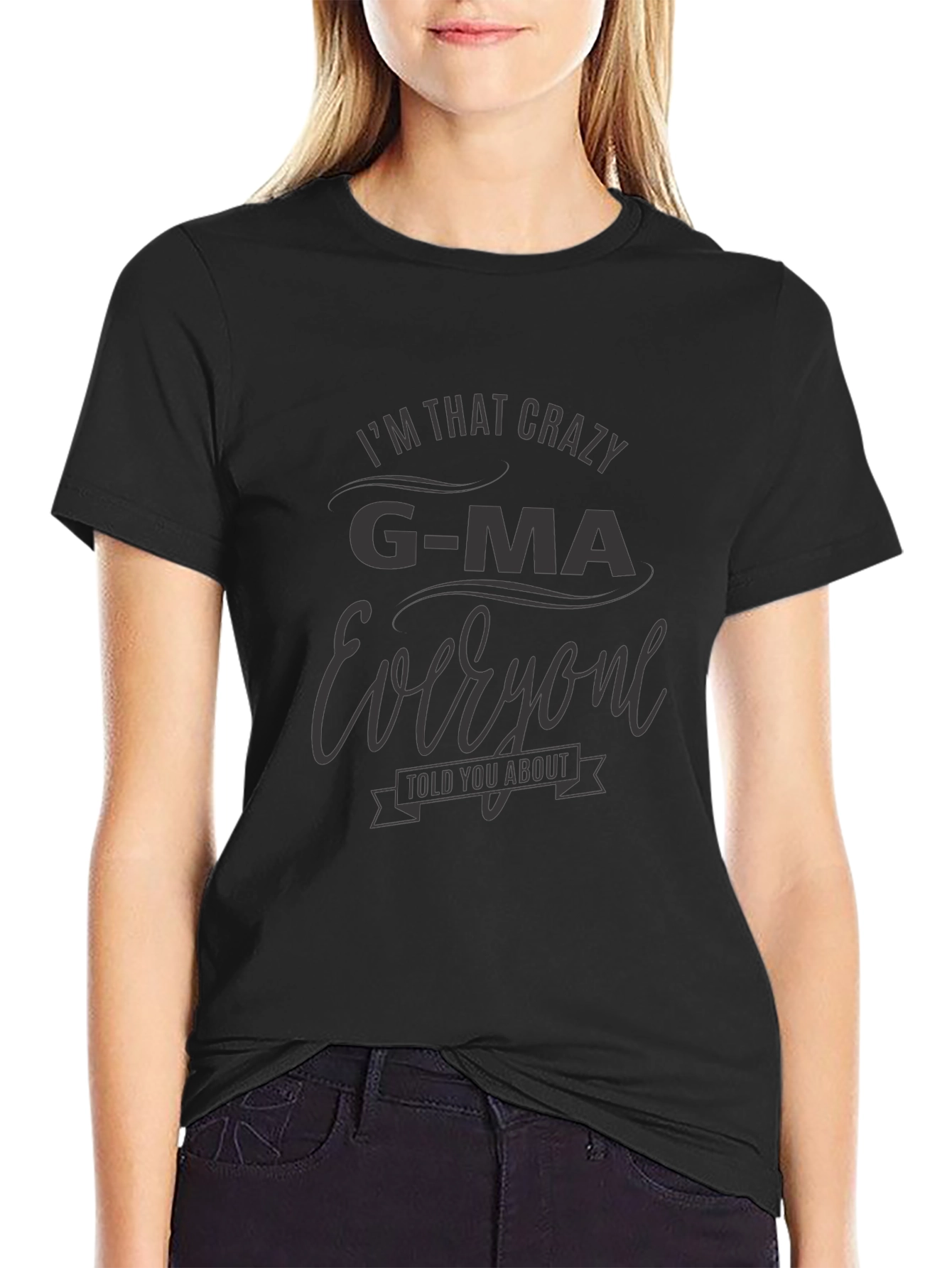 Crazy G-Ma T-Shirt -  Comfortable Fit Unique Design