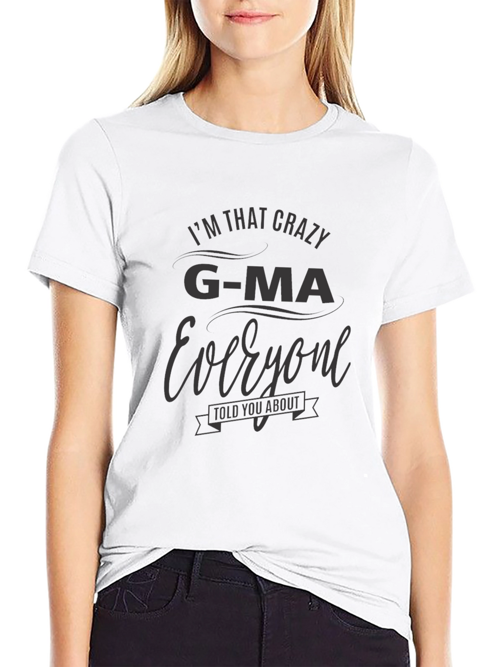 Crazy G-Ma T-Shirt -  Comfortable Fit Unique Design