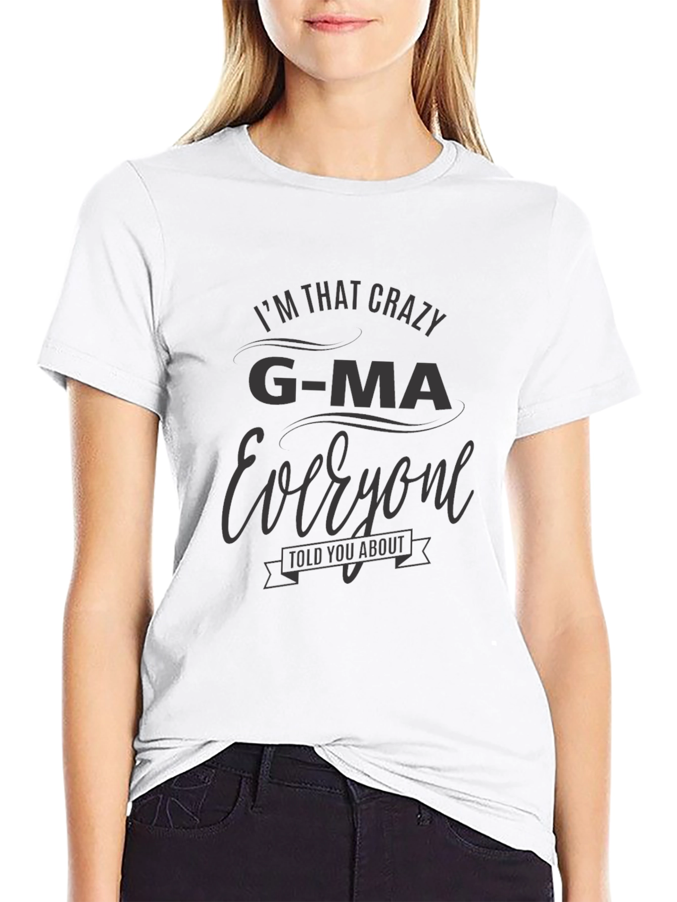 Crazy G-Ma T-Shirt -  Comfortable Fit Unique Design