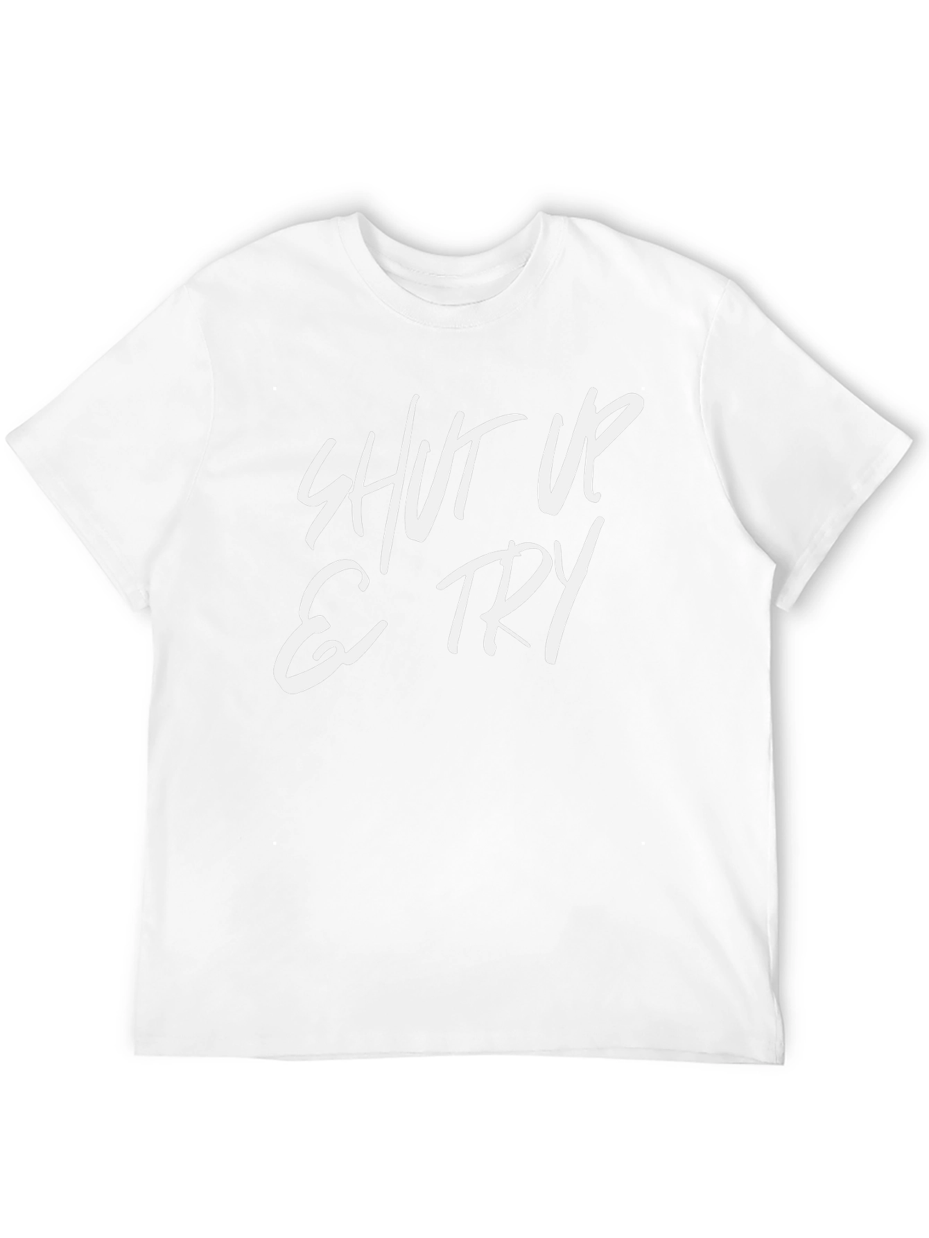 Shut Up and Try Graphic Tee - Black