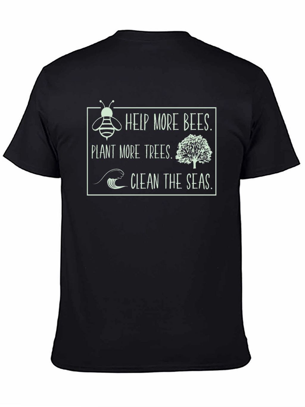 Eco-Friendly T-Shirt: Help Bees Plant Trees Clean Seas