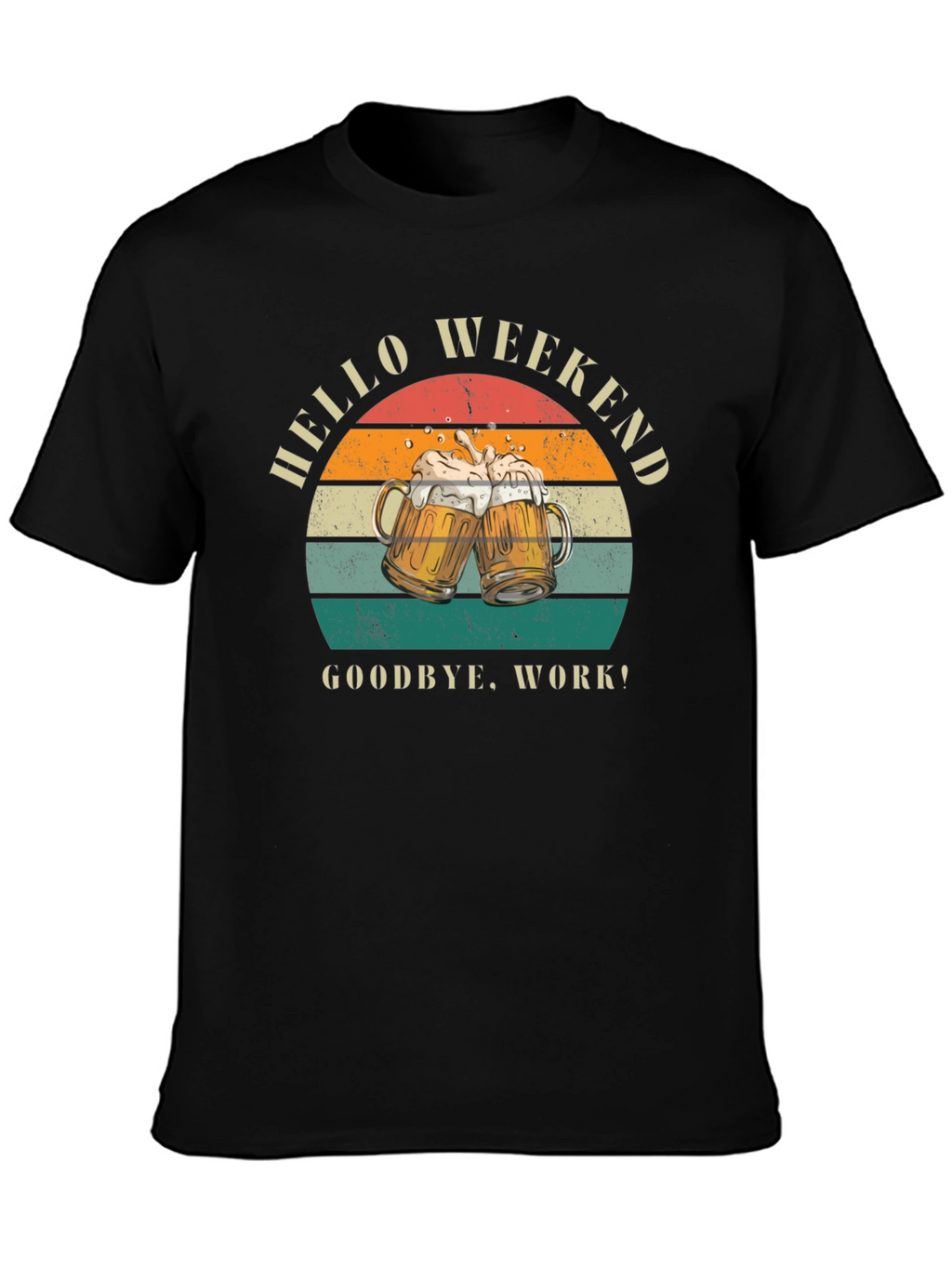 Hello Weekend T-Shirt