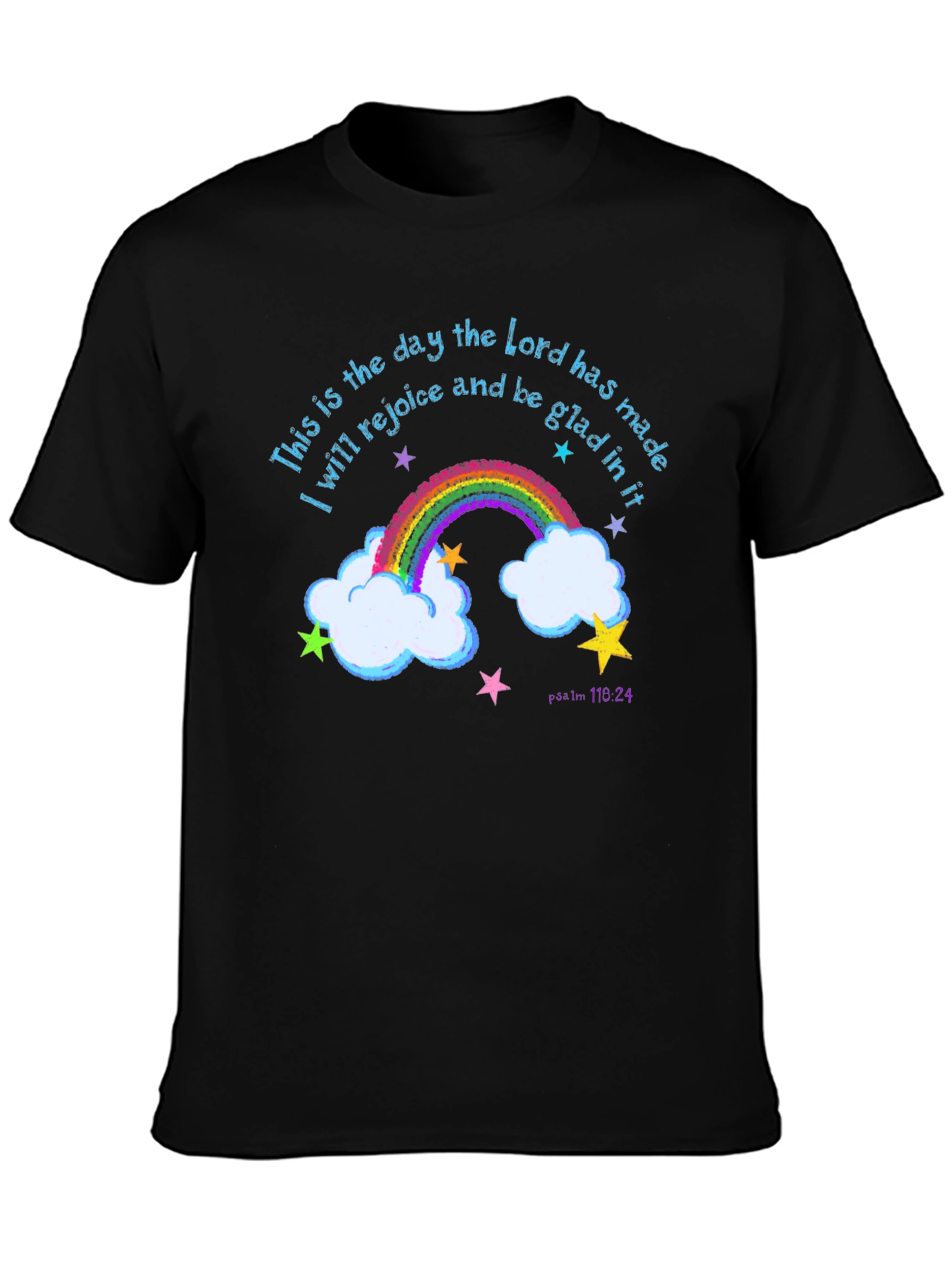 Rainbow Psalm T-Shirt: Rejoice and Be Glad