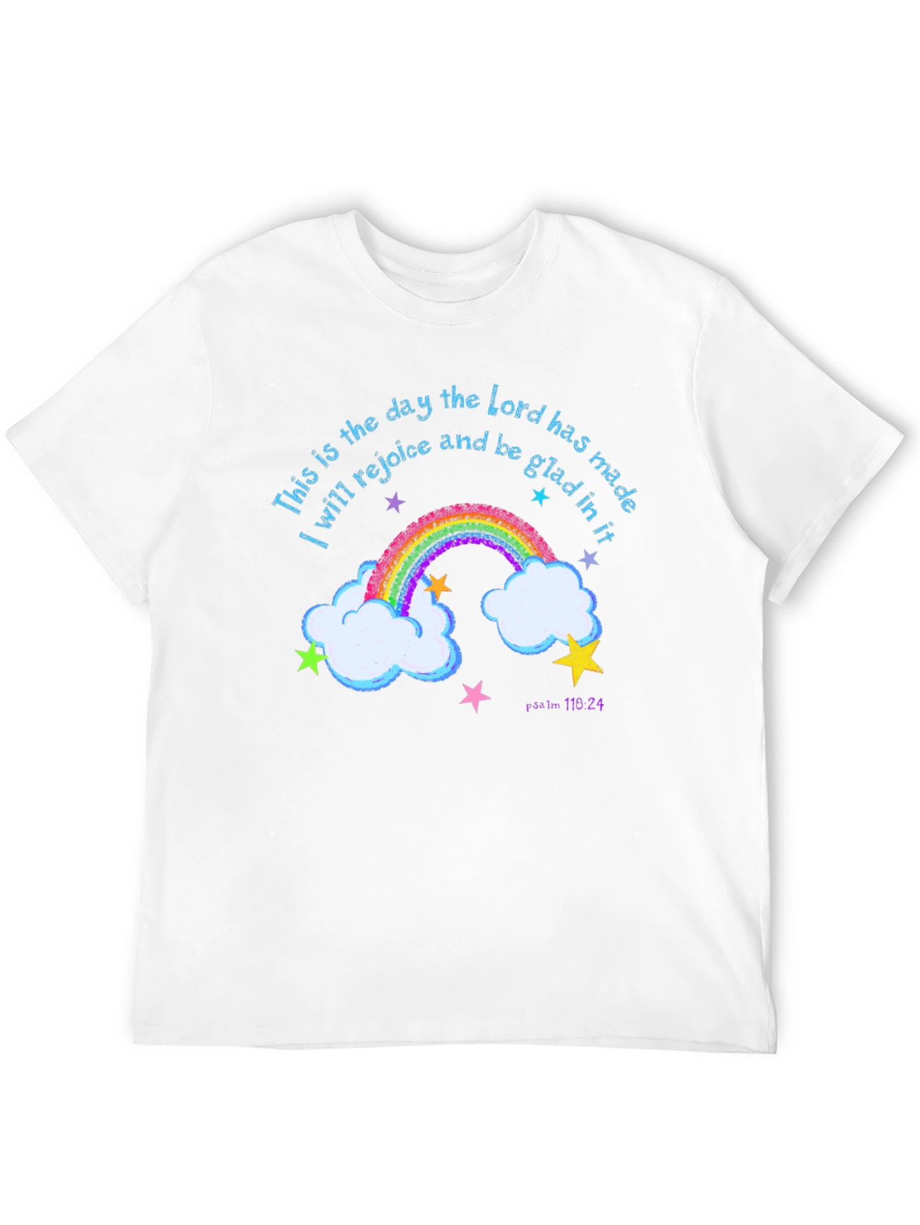 Rainbow Psalm T-Shirt: Rejoice and Be Glad