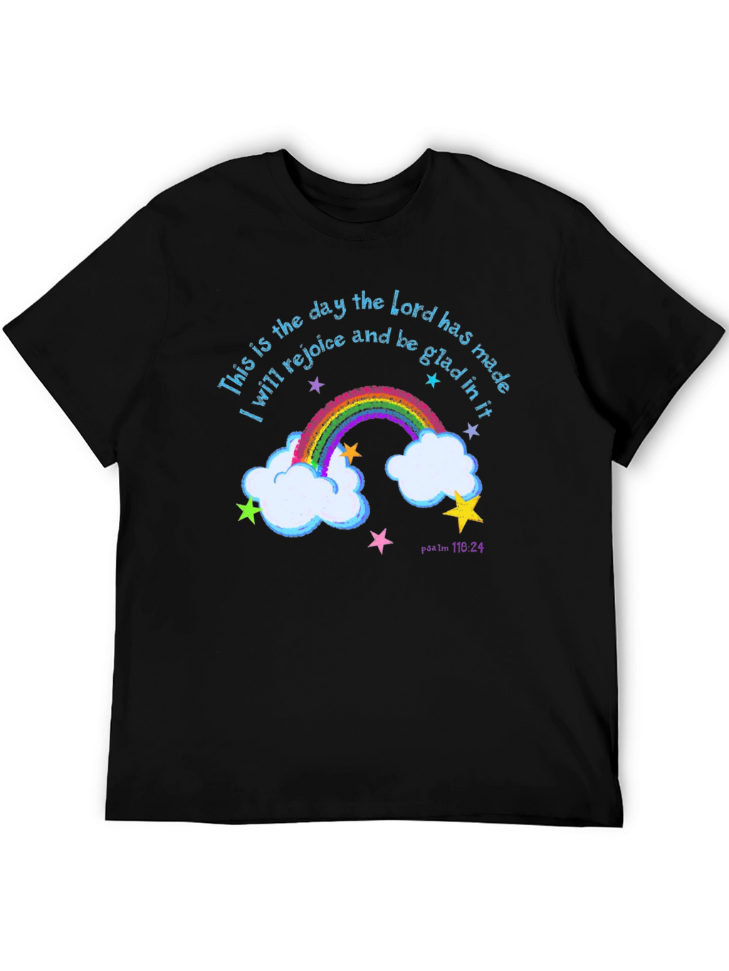 Rainbow Psalm T-Shirt: Rejoice and Be Glad