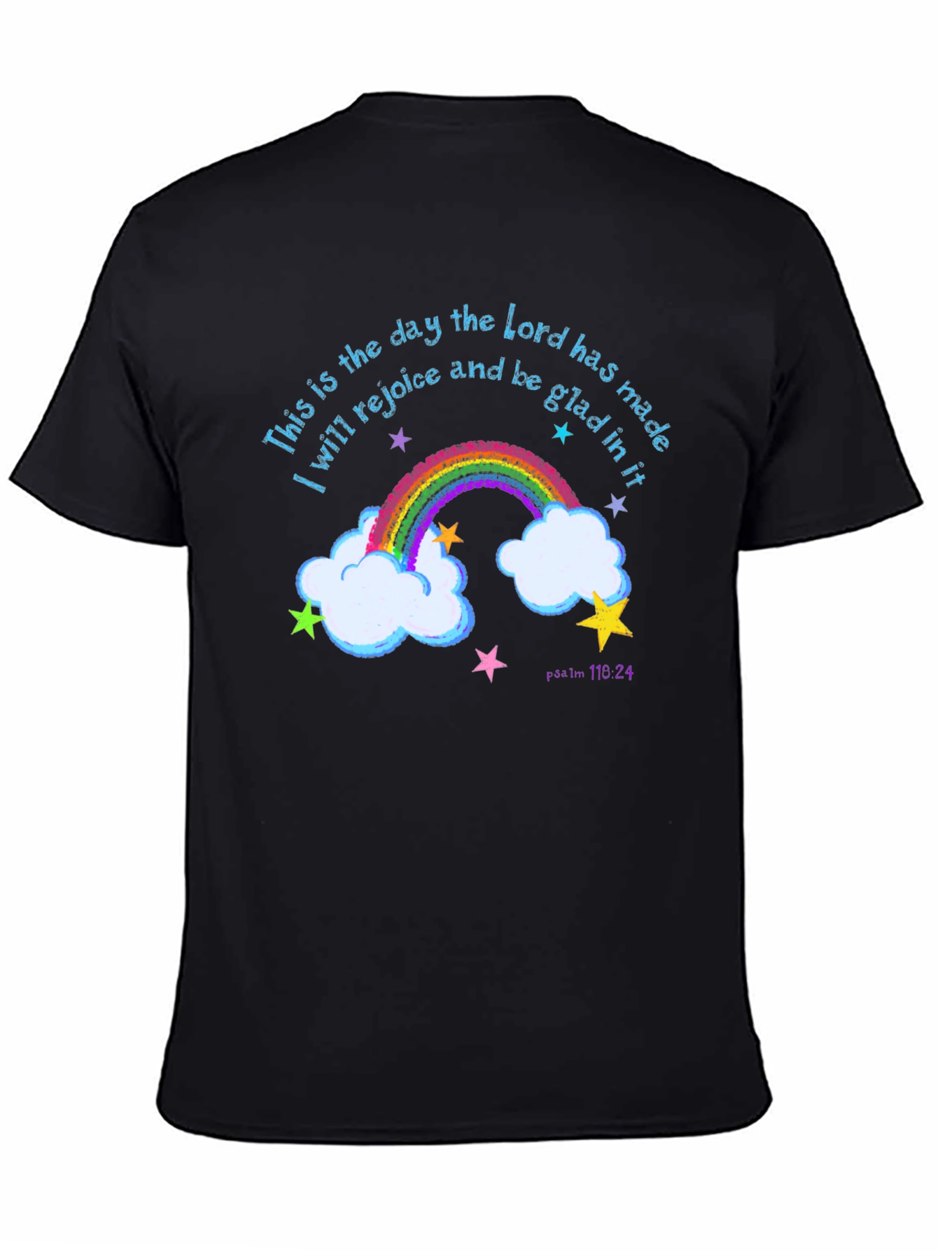 Rainbow Psalm T-Shirt: Rejoice and Be Glad