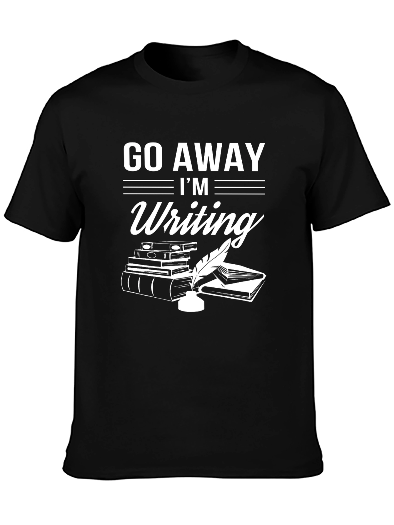 Go Away Im Writing Black T-Shirt