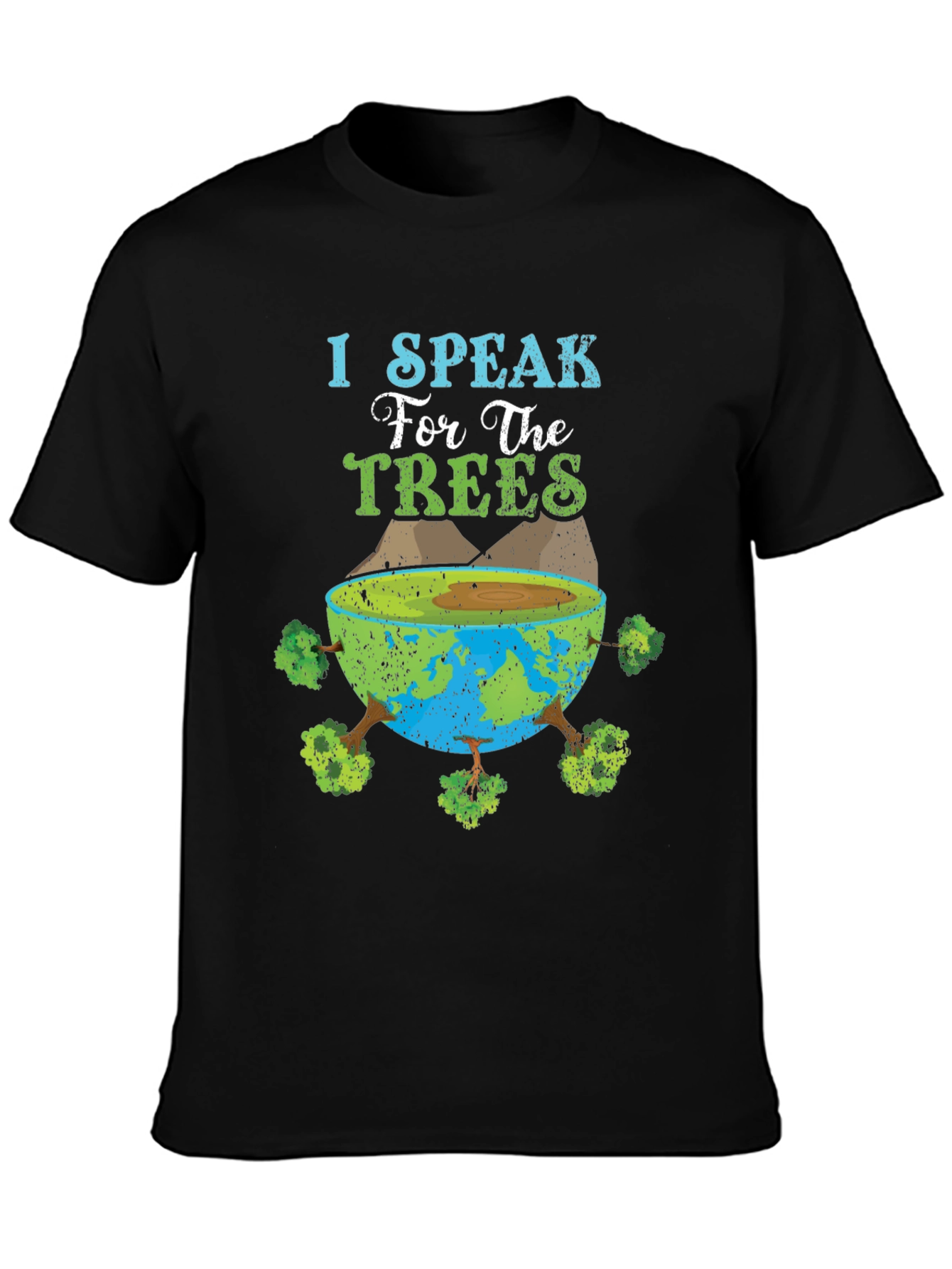 I Speak for the Trees Graphic T-Shirt
