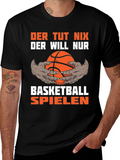 Basketball Player T-Shirt - Der Tut Nix Design