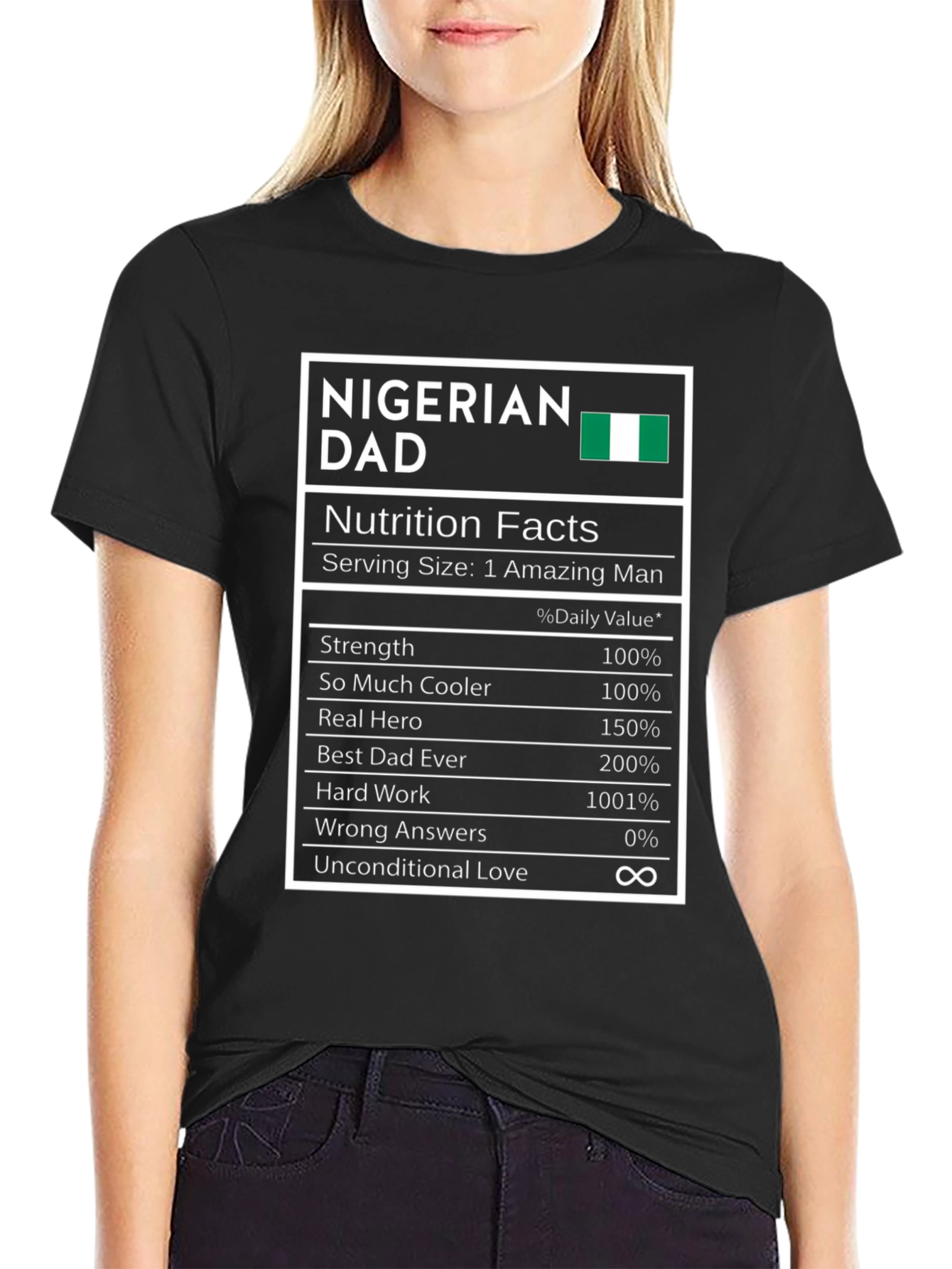 Nigerian Dad Nutrition Facts T-Shirt - Funny Fathers Day Gift