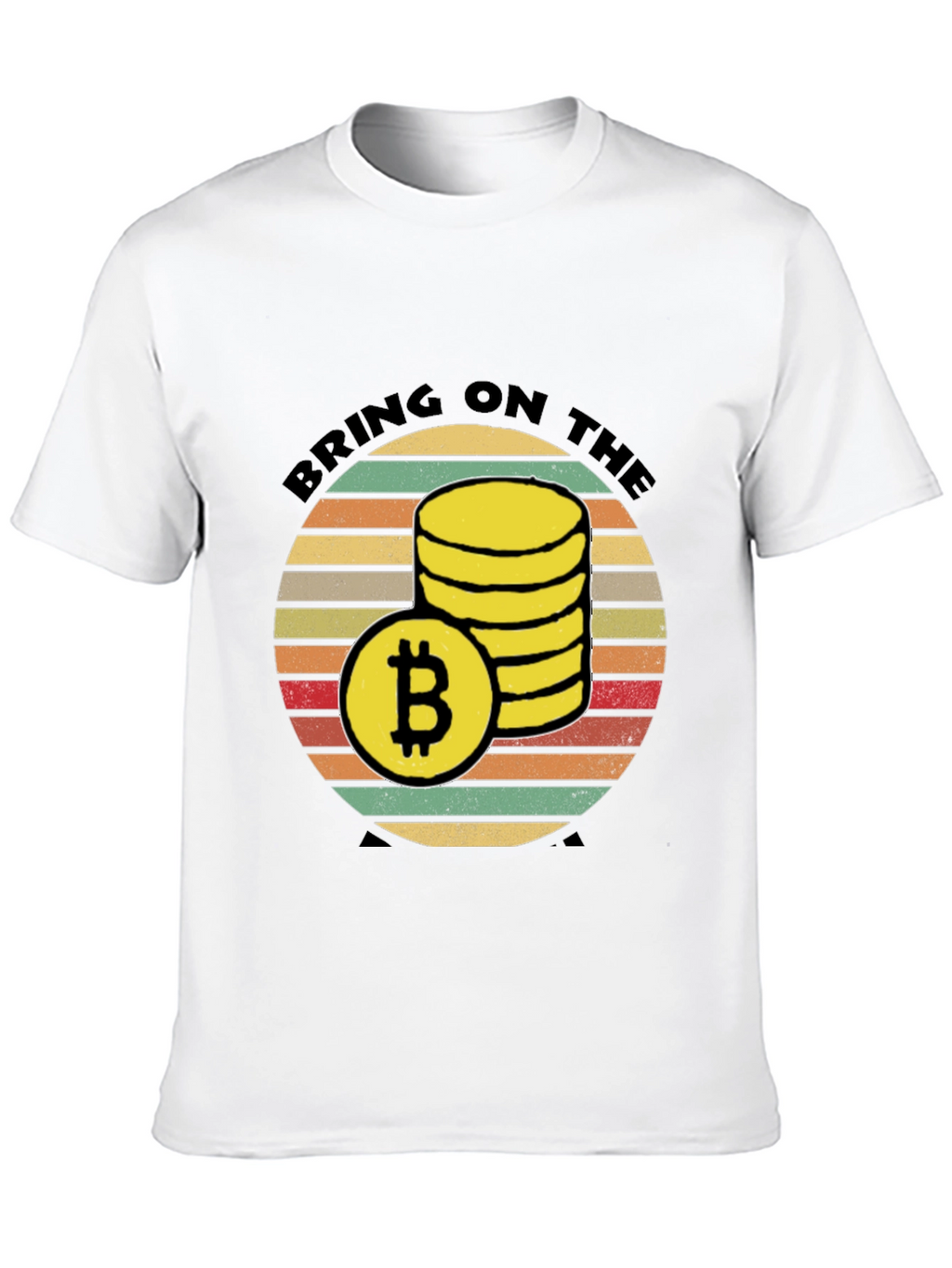 Bitcoin Crypto T-Shirt: Bring on the Sats