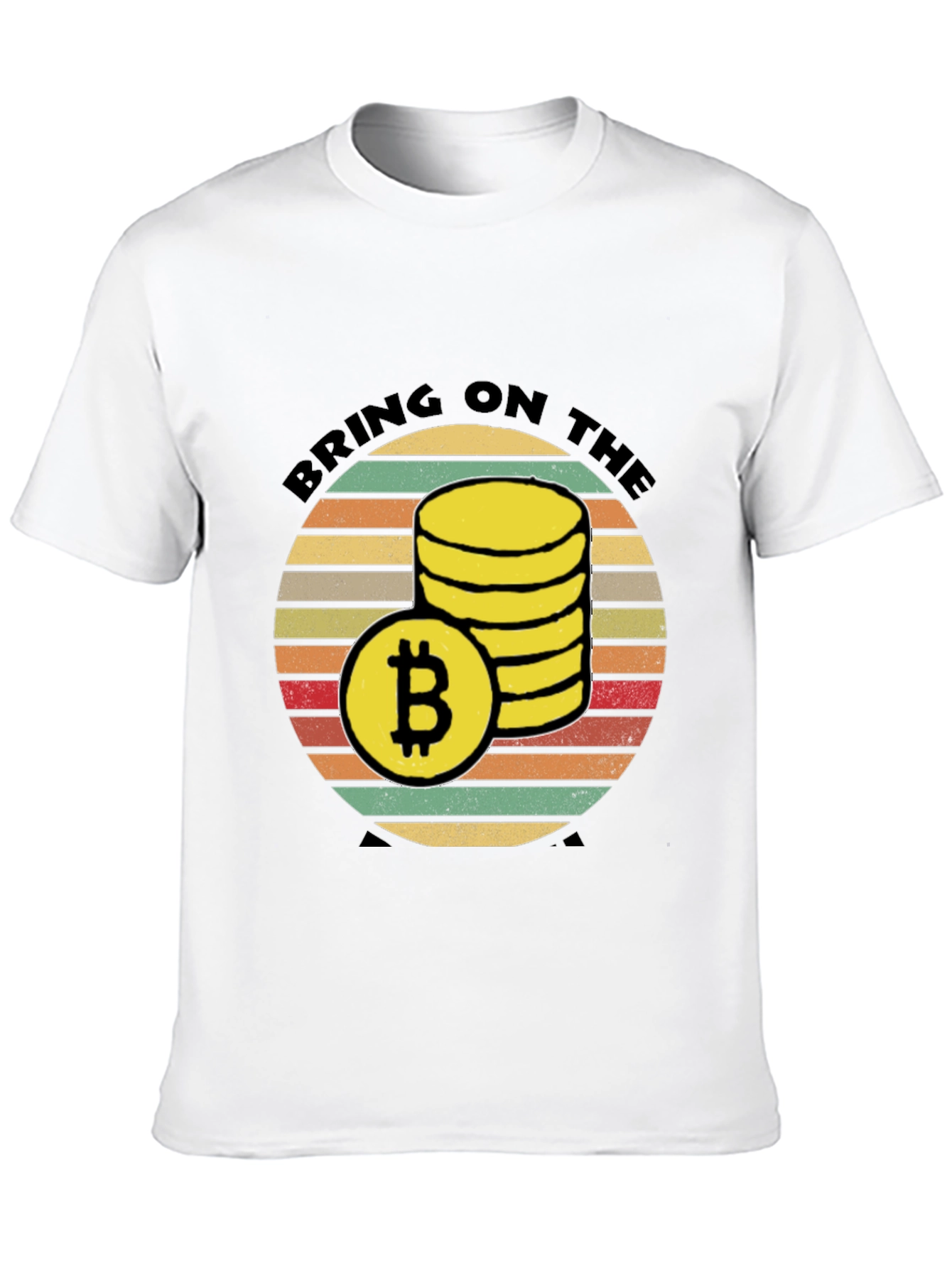 Bitcoin Crypto T-Shirt: Bring on the Sats