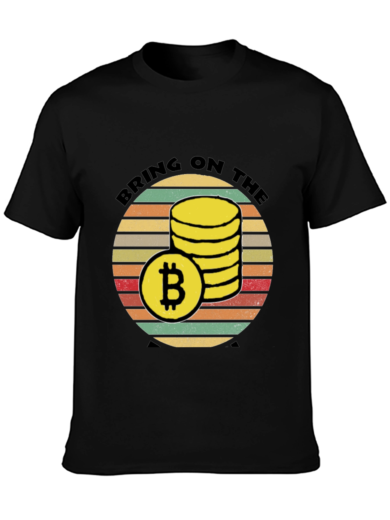 Bitcoin Crypto T-Shirt: Bring on the Sats