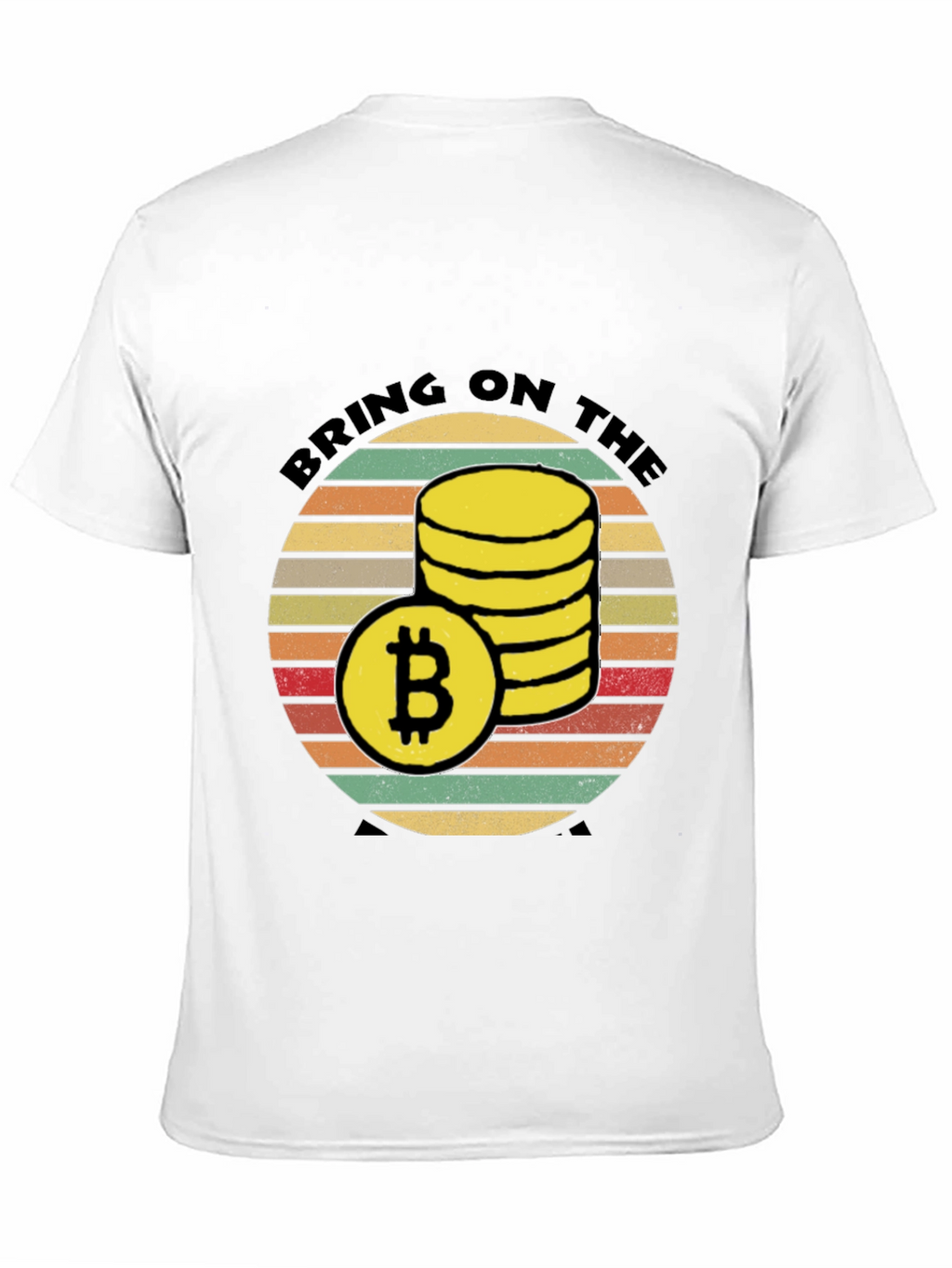 Bitcoin Crypto T-Shirt: Bring on the Sats