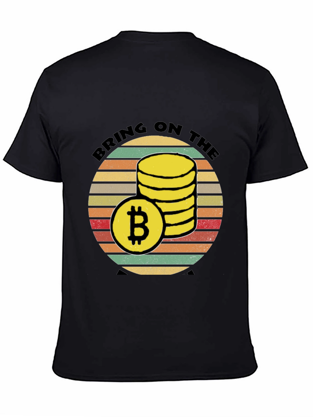 Bitcoin Crypto T-Shirt: Bring on the Sats