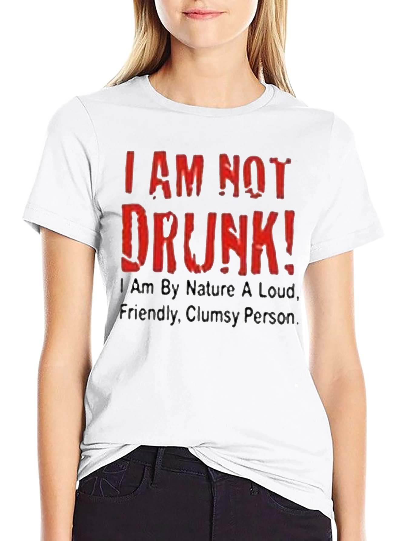 Funny I AM NOT DRUNK! Graphic Tee