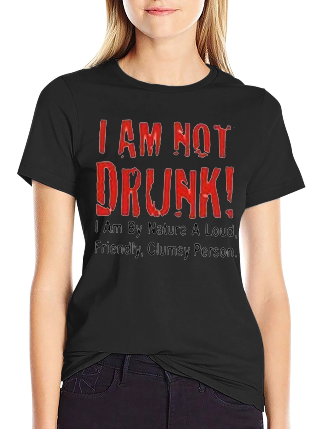 Funny I AM NOT DRUNK! Graphic Tee