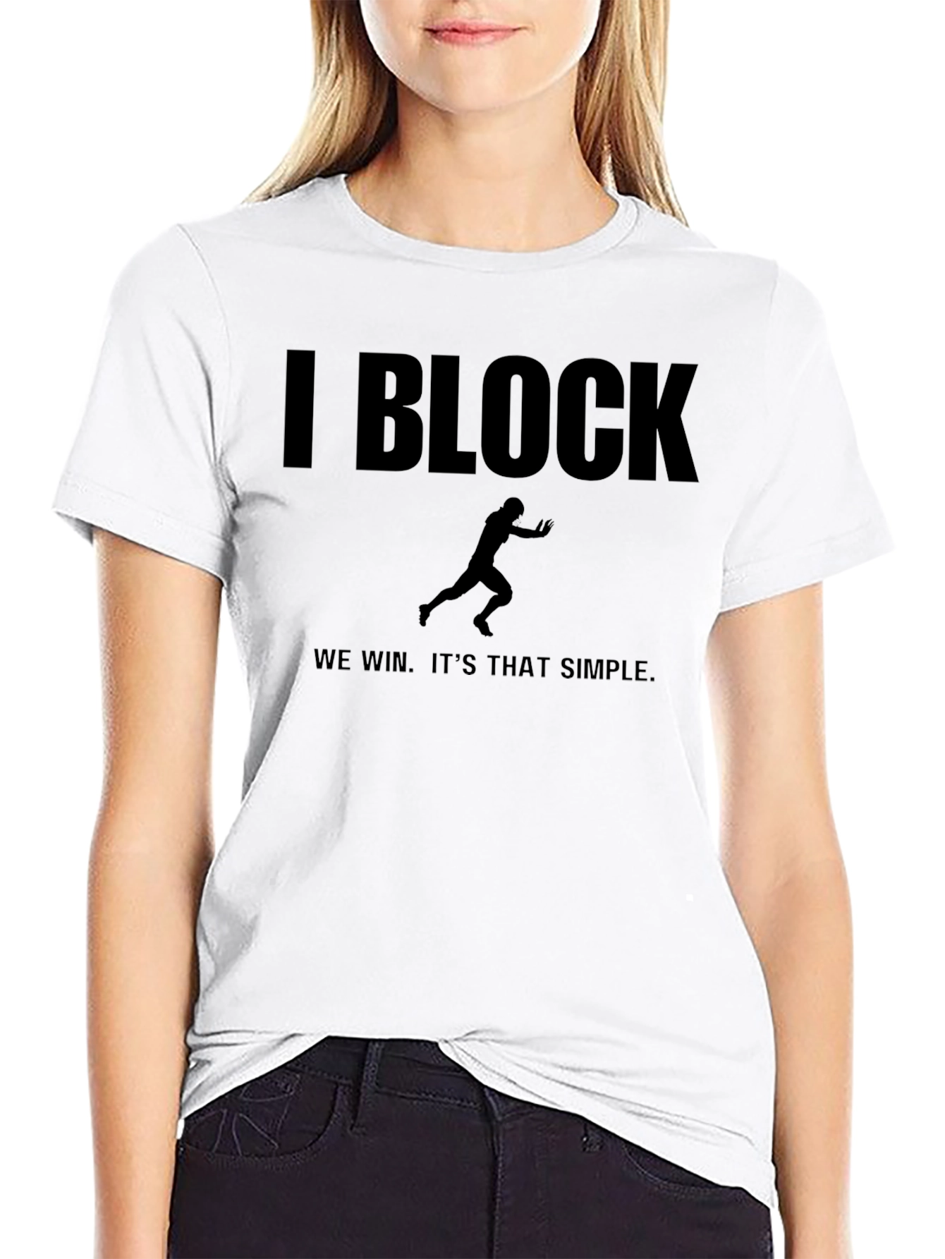 I Block We Win Football T-Shirt - Black