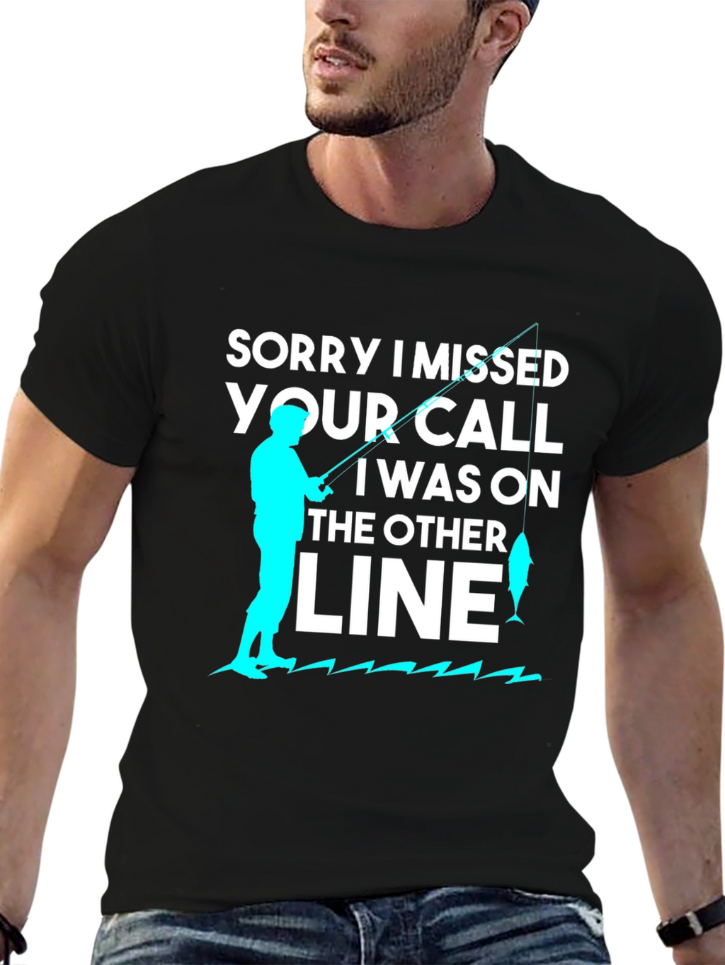 Sorry I Missed Your Call Fishing T-Shirt
