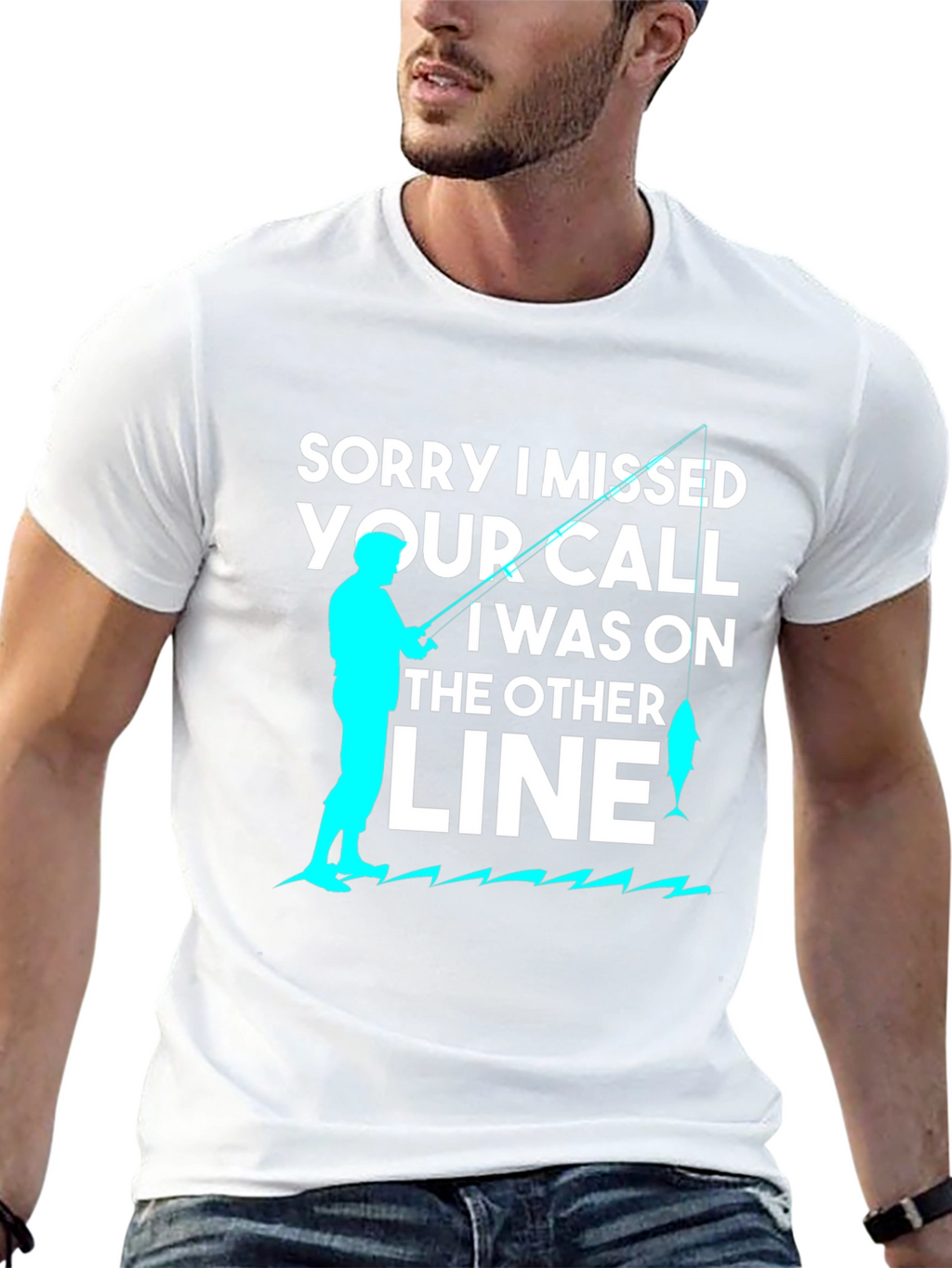 Sorry I Missed Your Call Fishing T-Shirt