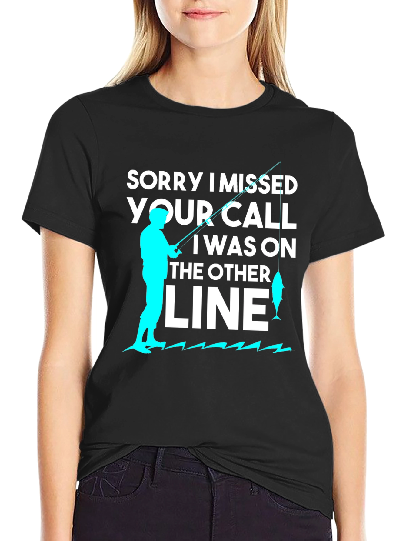 Sorry I Missed Your Call Fishing T-Shirt