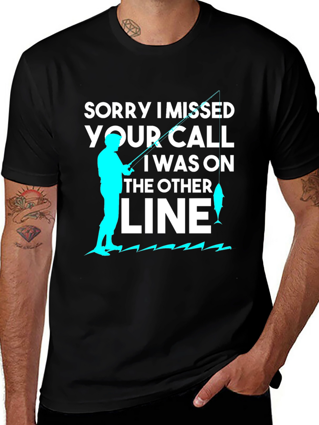 Sorry I Missed Your Call Fishing T-Shirt