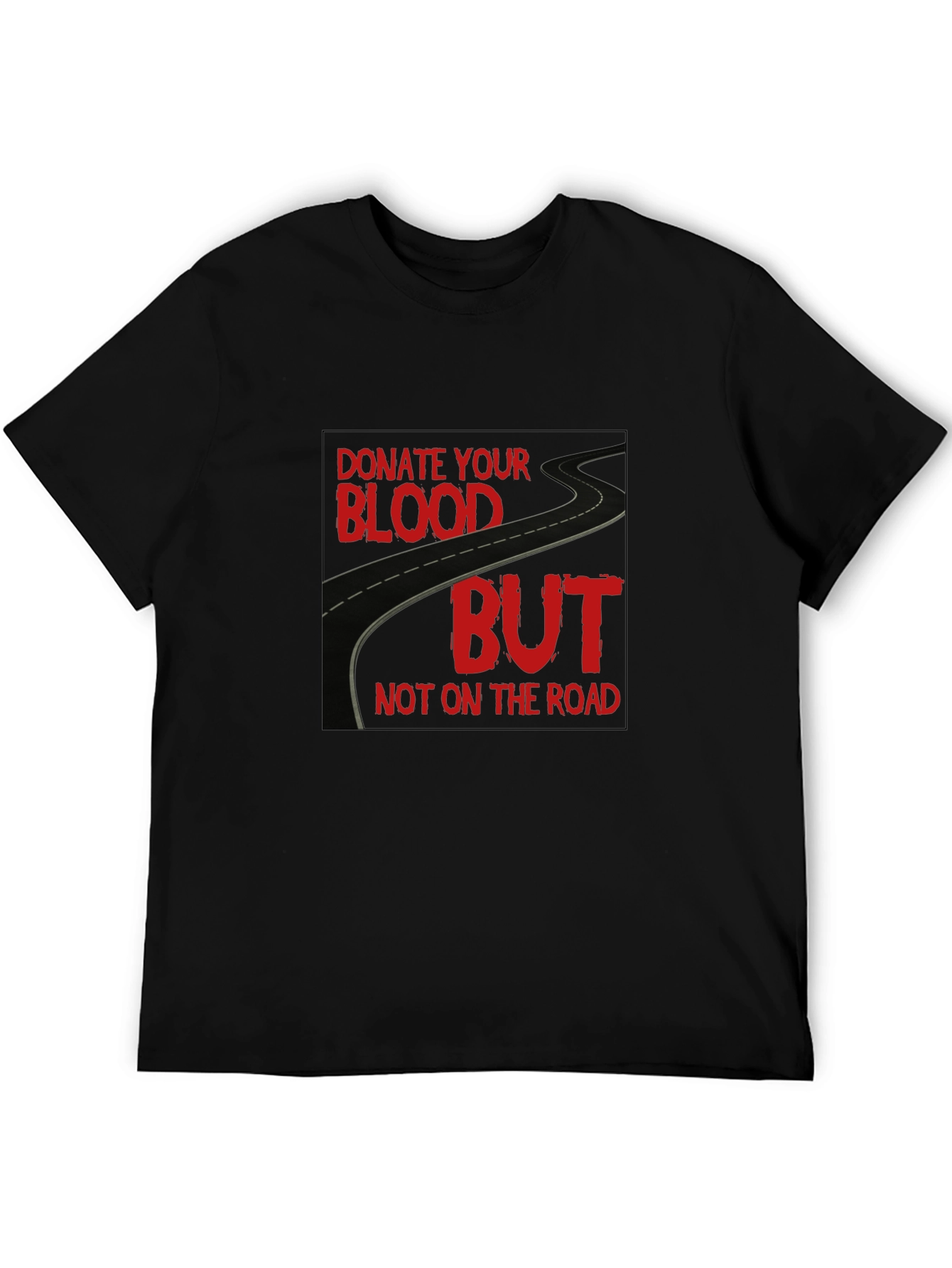 Donate Blood T-Shirt: Road Safety Awareness Tee