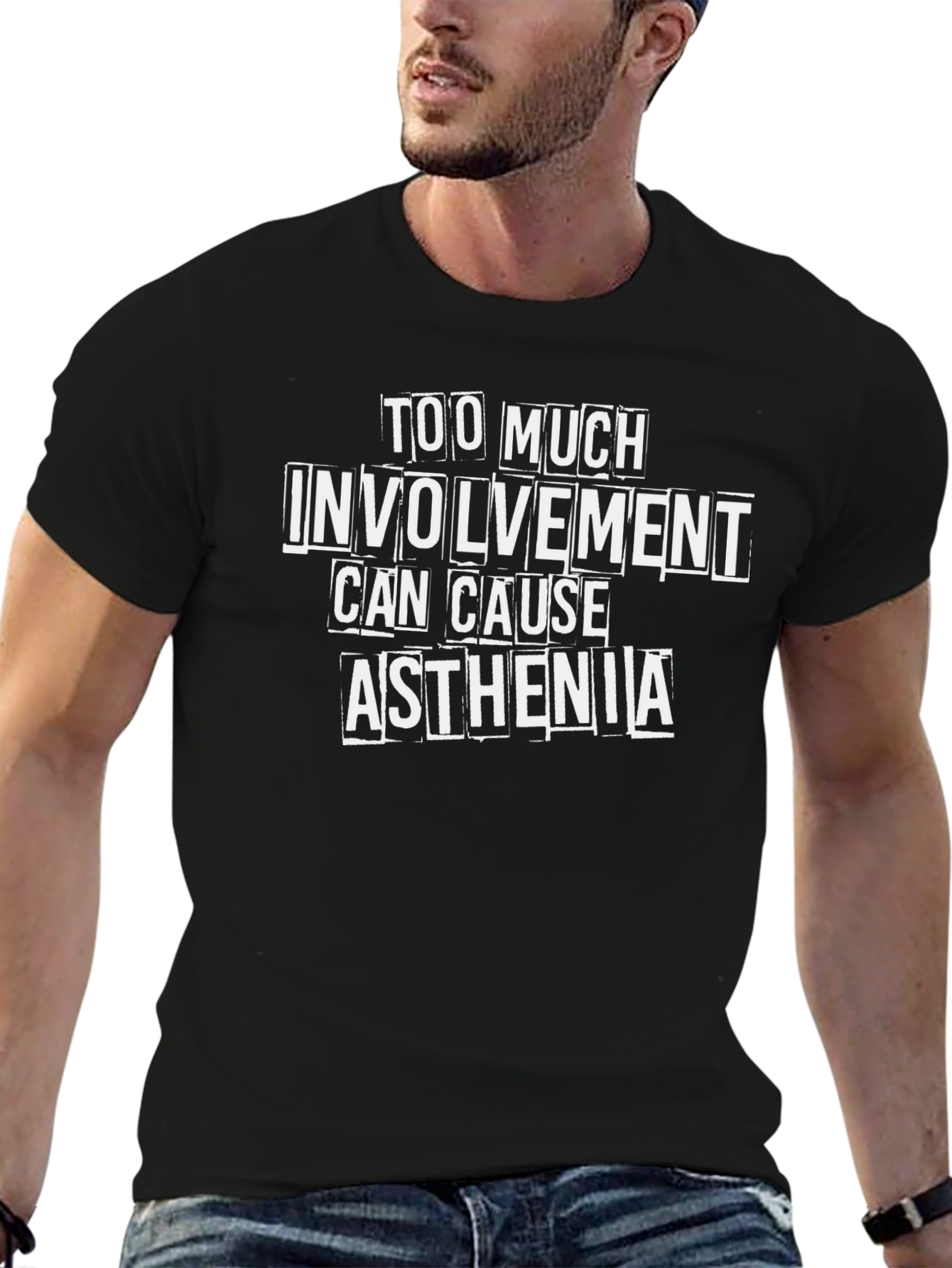 Too Much Involvement Asthenia Graphic Tee