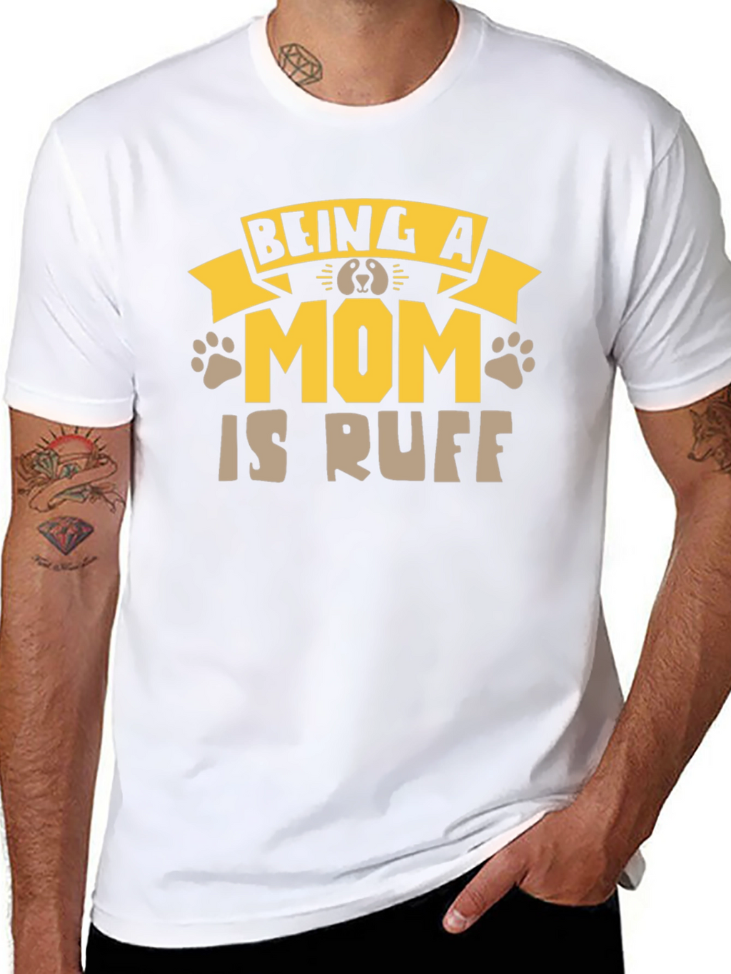 Being A Mom Is Ruff T-Shirt