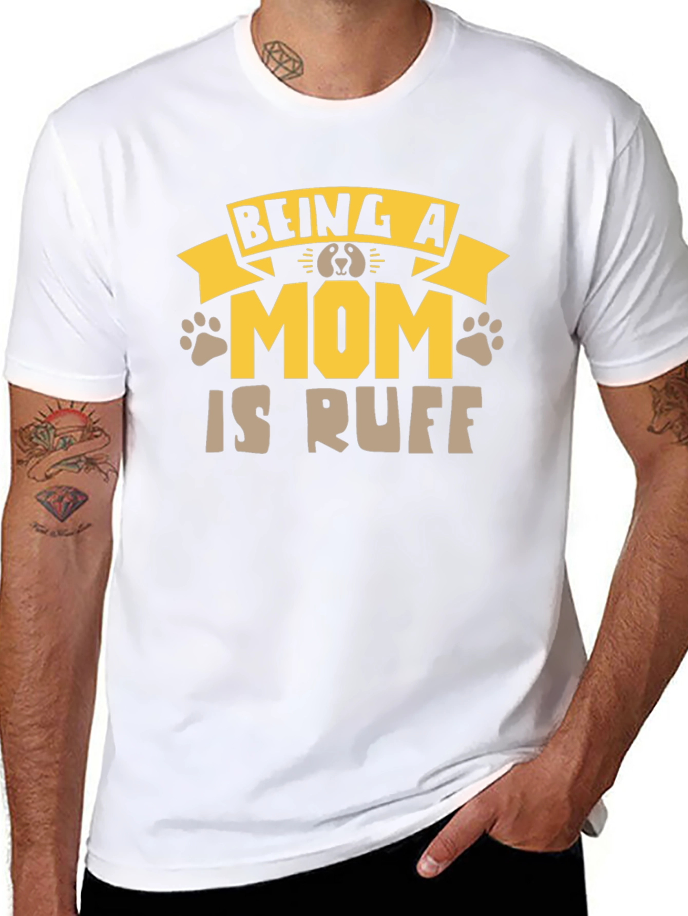 Being A Mom Is Ruff T-Shirt