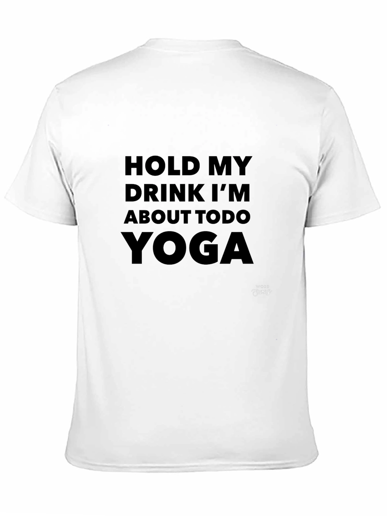 Hold My Drink Yoga T-Shirt