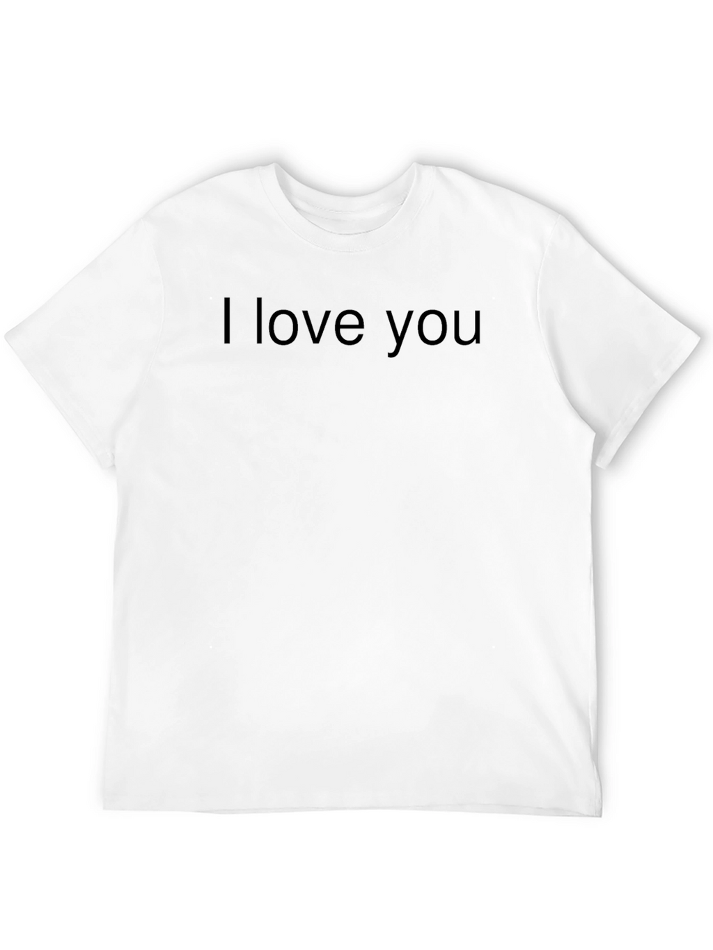 I love you black shirt for him