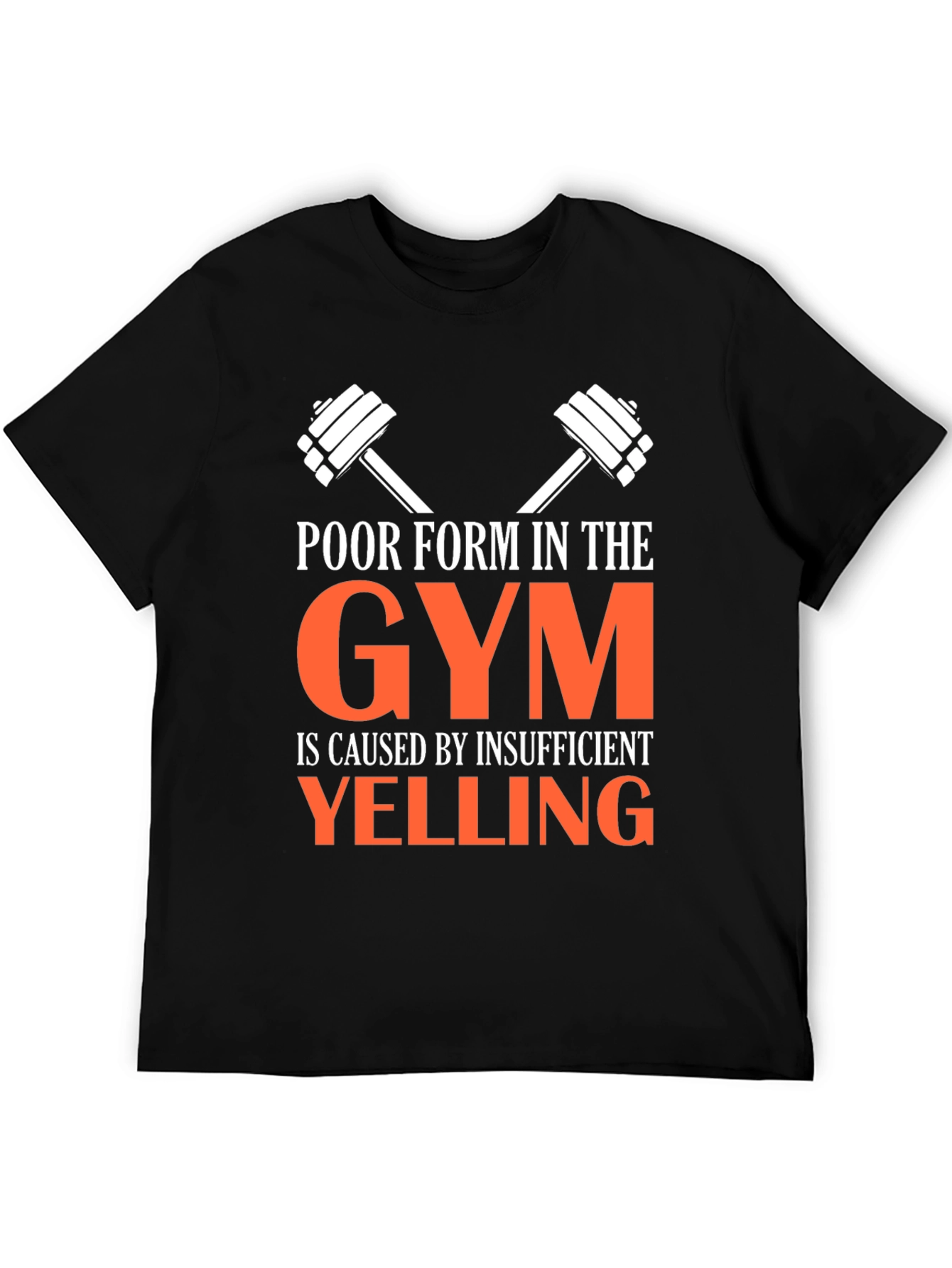 Funny Gym T-Shirt: Insufficient Yelling