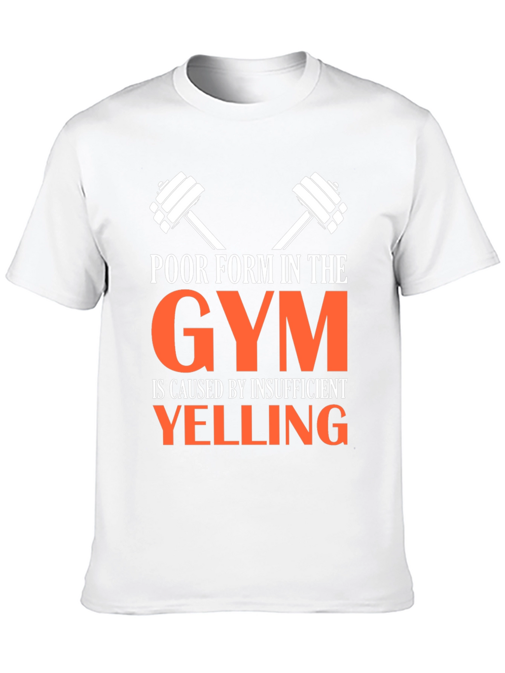 Funny Gym T-Shirt: Insufficient Yelling