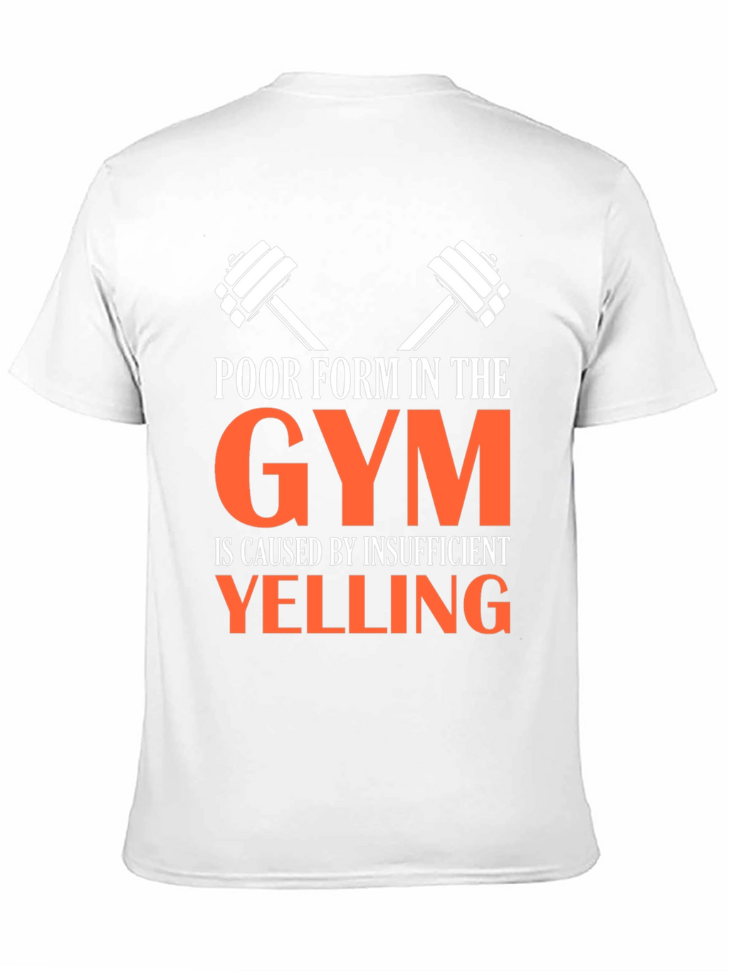 Funny Gym T-Shirt: Insufficient Yelling