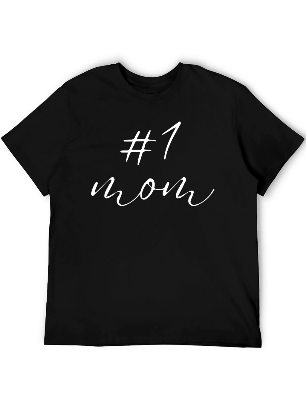 #1 Mom Black T-Shirt - Mothers Day Gift Idea
