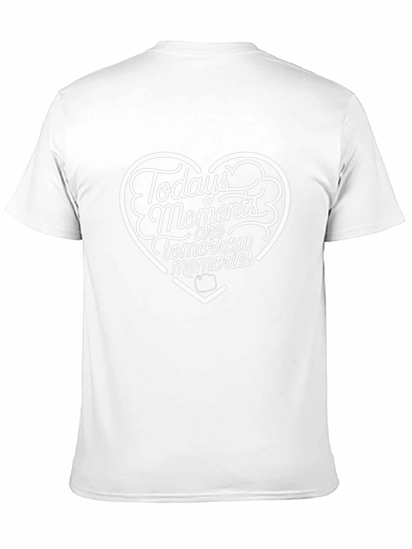Todays Moments Tomorrows Memories Graphic Tee